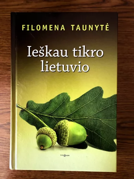 Ieškau tikro lietuvio