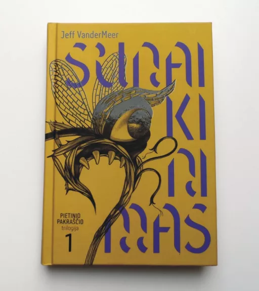 Sunaikinimas - Jeff Vandermeer, knyga 1
