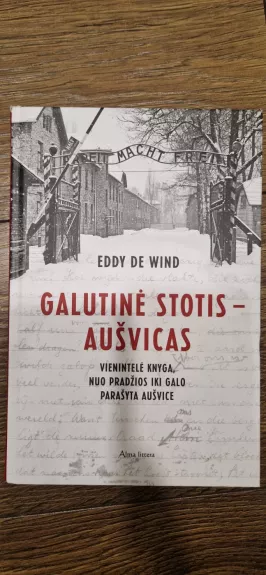 Galutinė stotis Aušvicas