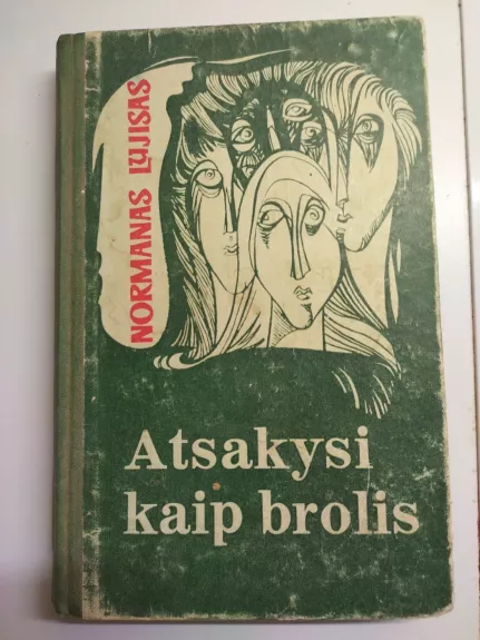 Atsakysi kaip brolis