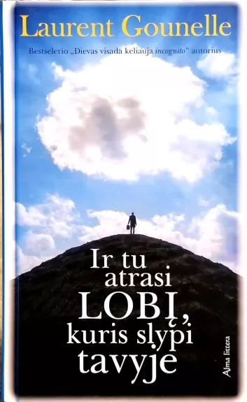 Ir tu atrasi lobį, kuris slypi tavyje