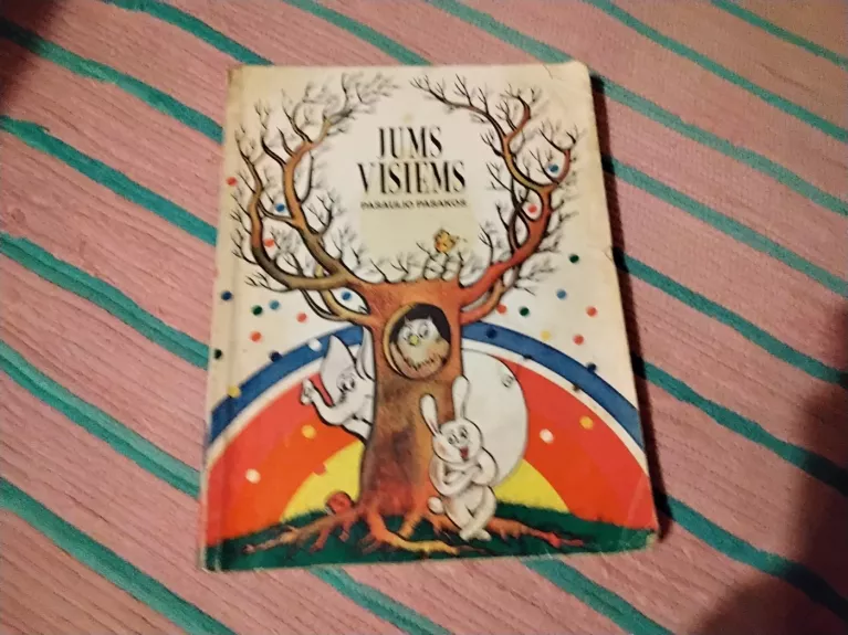 Jums visiems pasaulio pasakos