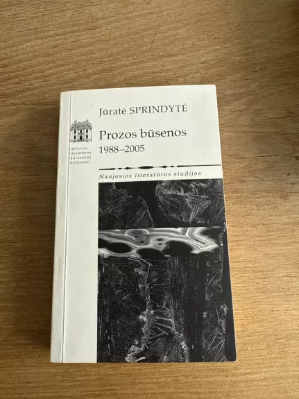 Prozos būsenos 1988-2005 - Jūratė Sprindytė, knyga 1