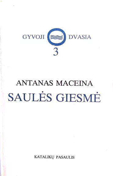 Saulės giesmė: Švantasis Pranciškus Asyžietis kaip krikščioniškojo gyvenimo šauklys