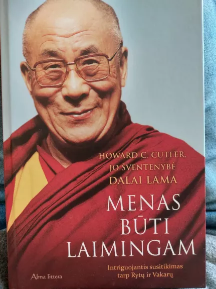 Menas būti laimingam - Howard C. Cutler, knyga