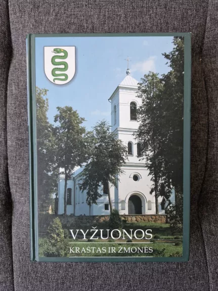 Vyžuonos: kraštas ir žmonės - A. Vyžintas, knyga