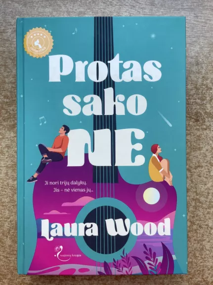 Protas sako ne - Laura wood, knyga