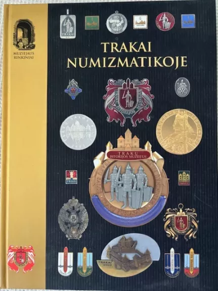 Trakai numizmatikoje