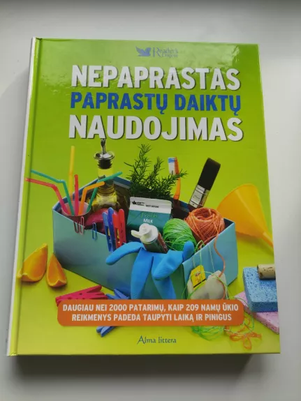 Nepaprastas paprastų daiktų naudojimas