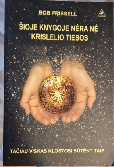 Šioje knygoje nėra nė krislelio tiesos