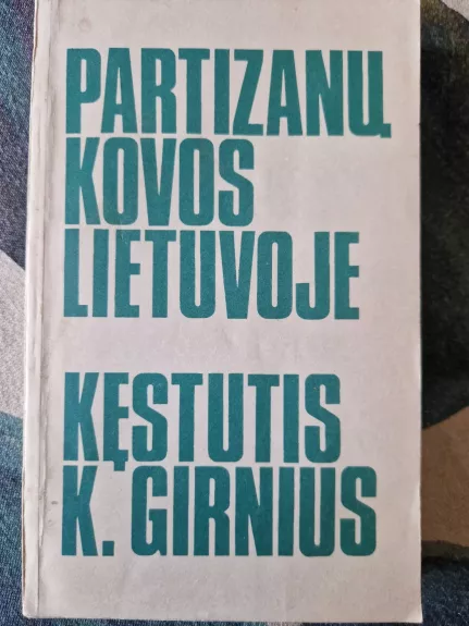 Partizanų kovos Lietuvoje
