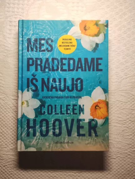 Mes pradedame iš naujo - Coleen Hoover, knyga 1