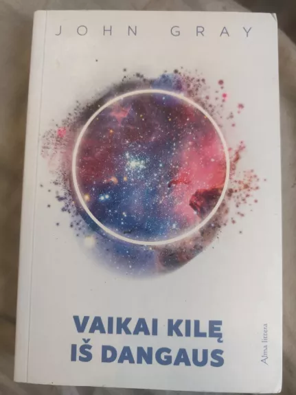 Vaikai kilę iš dangaus - John Gray, knyga