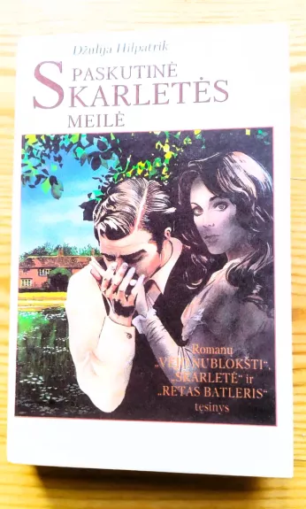 Paskutinė Skarletės meilė