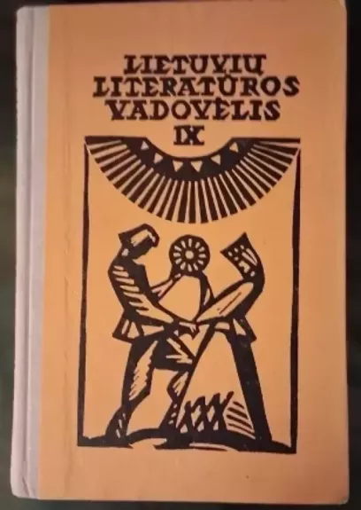 Lietuvių literatūros vadovėlis IX klasei.