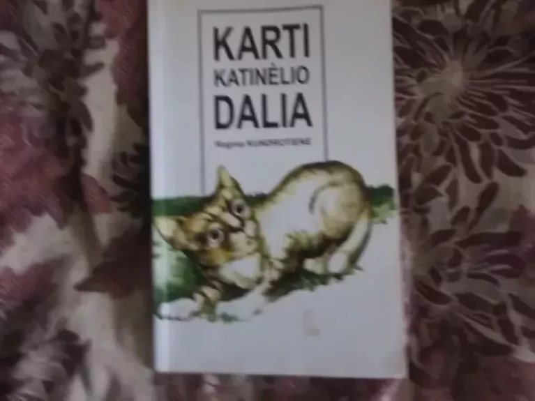Karti katinėlio dalia