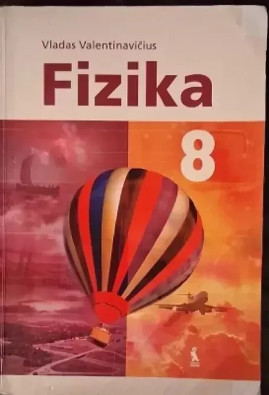 Fizika 8 - Vladas Valentukevičius, knyga