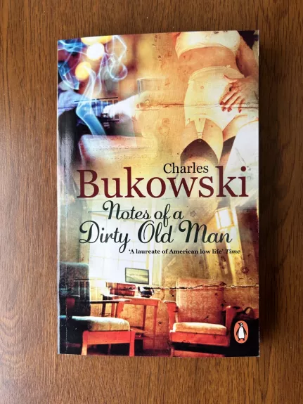 Notes of a Dirty Old Man - Charles Bukowski, knyga