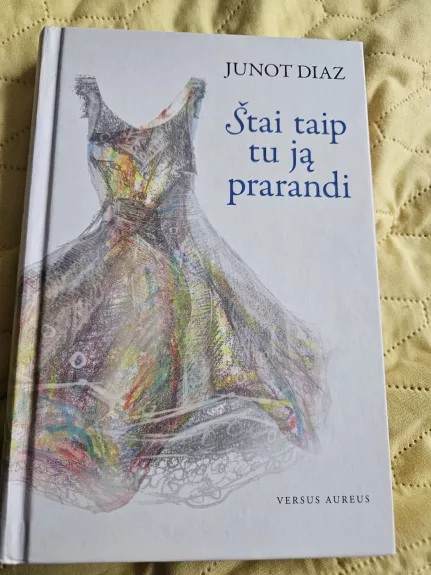 Štai taip tu ją prarandi