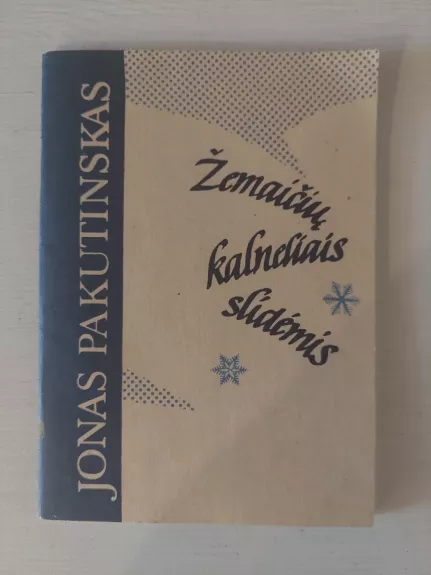 Žemaičių kalneliais slidėmis