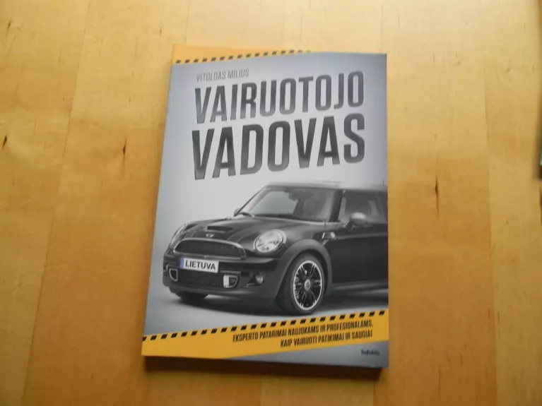 Vairuotojo vadovas - Vtoldas Milius, knyga 1