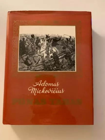Ponas Tadas arba paskutinis antpuolis Lietuvoje