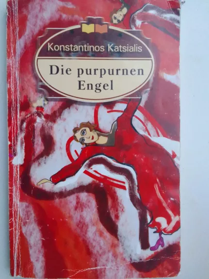 Die purpurnen Engel