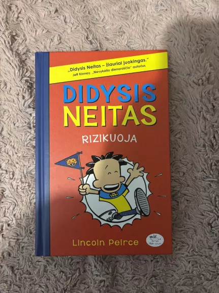 Didysis Neitas rizikuoja - Lincoln Peirce, knyga