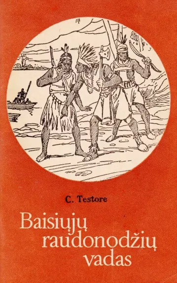 Baisiųjų raudonodžių vadas