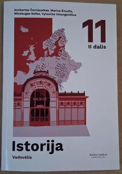 Istorija. Vadovėlis 11 klasei, 2 dalis