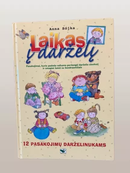 Laikas į darželį. 12 pasakojimų darželinukams