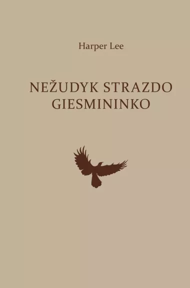 Nežudyk strazdo giesmininko - Harper Lee, knyga