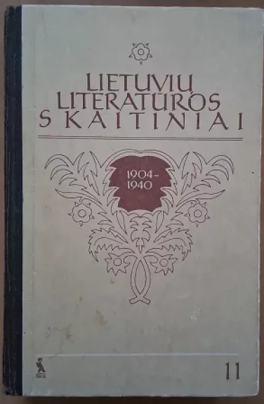 Lietuvių literatūros skaitiniai 1904-1940 11 kl.