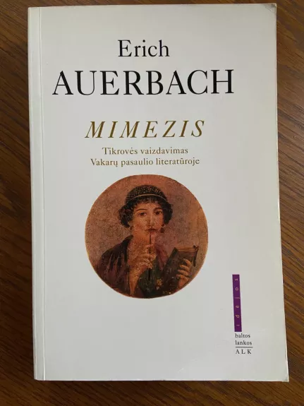 Mimezis: tikrovės vaizdavimas Vakarų pasaulio literatūroje