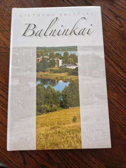 Balninkai (Lietuvos valsčiai) - Autorių kolektyvas (įvairūs), knyga 1