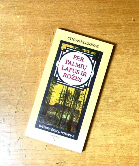 Per palmių lapus ir rožes