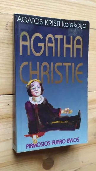 Pirmosios Puaro bylos - Agatha Christie, knyga 1