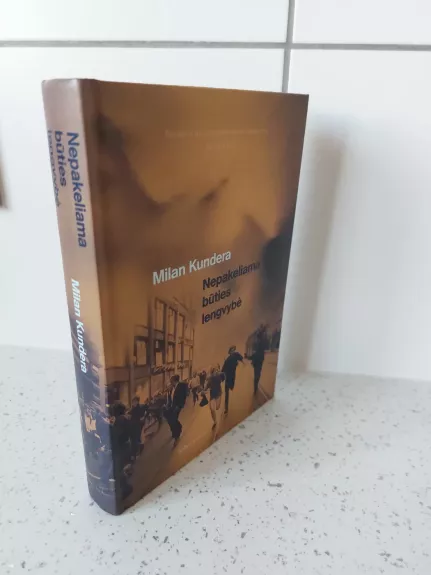 Nepakeliama būties lengvybė - Milan Kundera, knyga