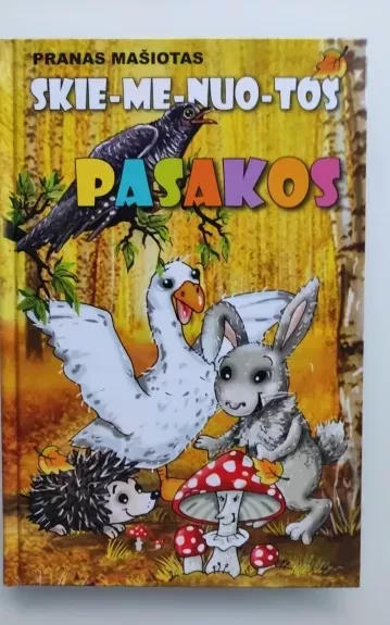 Skiemenuotos pasakos - Pranas Mašiotas, knyga