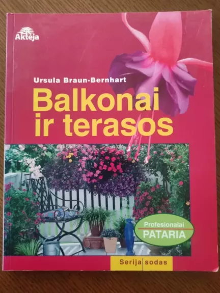 Balkonai ir terasos