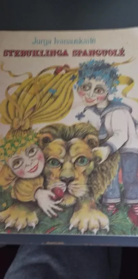 Stebuklinga spanguolė - Jurga Ivanauskaitė, knyga