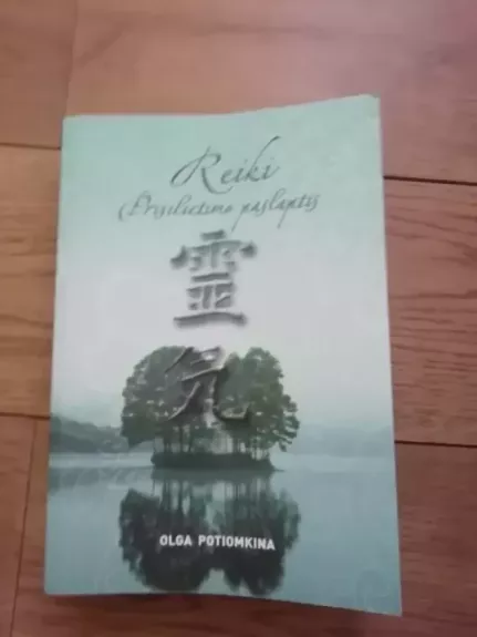 Reiki. Prisilietimo paslaptis - Olga Potiomkina, knyga