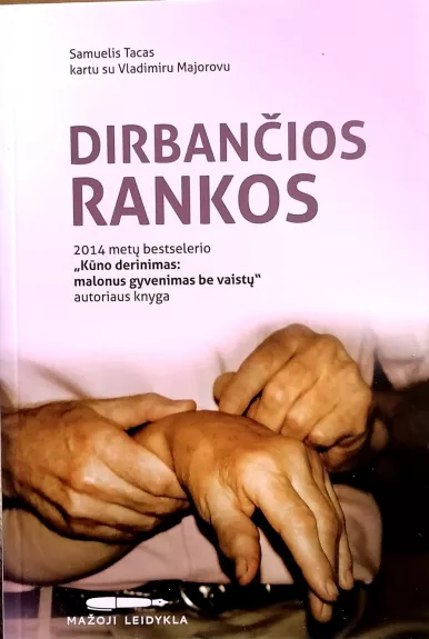 Dirbančios rankos - Vladimiras Majorovas, Samuelis  Tacas, knyga