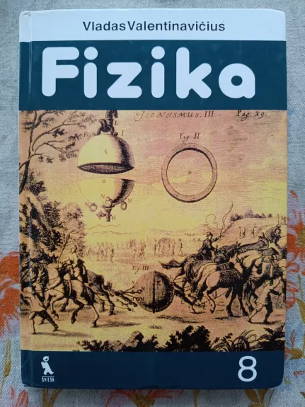 Fizika 8 klasei - Vladas Valentinavičius, knyga