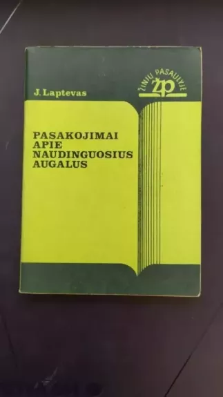 Pasakojimai apie naudinguosius augalus