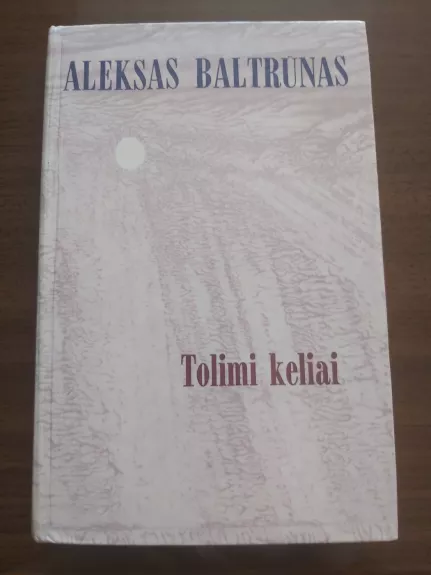 Tolimi keliai