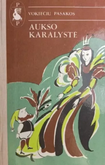 Aukso karalystė. Vokiečių pasakos