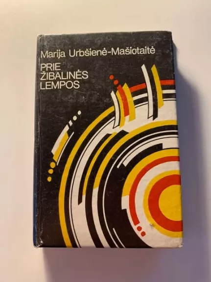 Prie žibalinės lempos