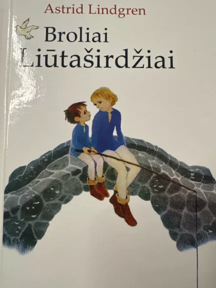 Broliai liūtaširdžiai - Astrid Lindgren, knyga