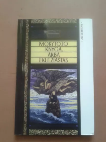 Mokytojo knyga, arba Ekleziastas - Autorių Kolektyvas, knyga 1